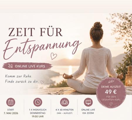 OnlineLive: "Zeit für Entspannung" ab 7. Mai 2026 1x monatlich am Donnerstag um 19:00 Uhr